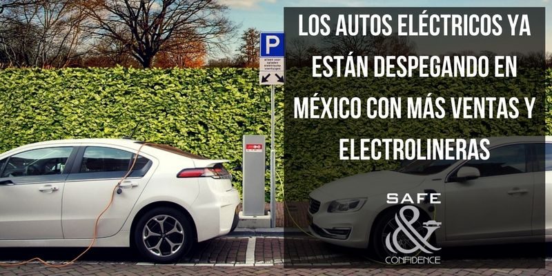 Los-autos-eléctricos-ya-están-despegando-en-México-safe-confidence-transportadora-ejecutiva-cdmx